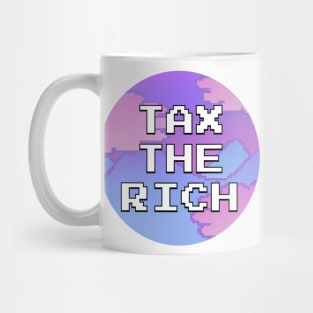 Tax The Rich Mug